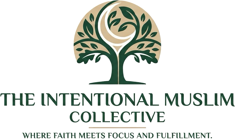 The Intentional Muslim Collective logo: a tree beneath a crescent, with the line Where faith meets focus and fulfillment